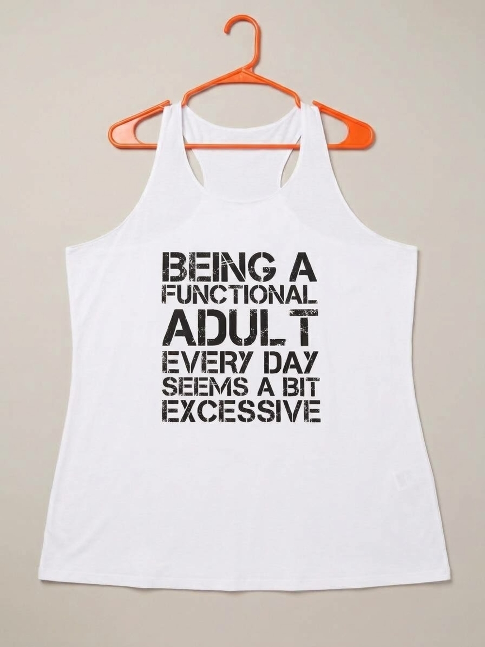 Brand NEW White Graphic Womenβs Tank - 'Being a Functional Adult'